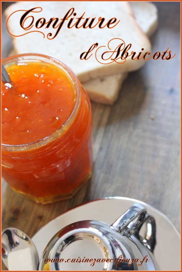 Confiture d'abricots Recettes faciles, recettes rapides de djouza