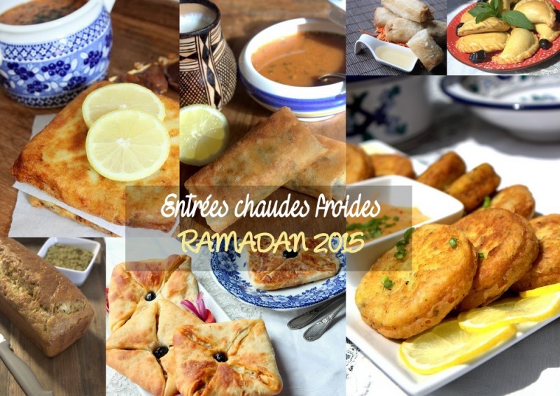 Recettes entrées chaudes et froides/Ramadan 2015 La cuisine de Djouza