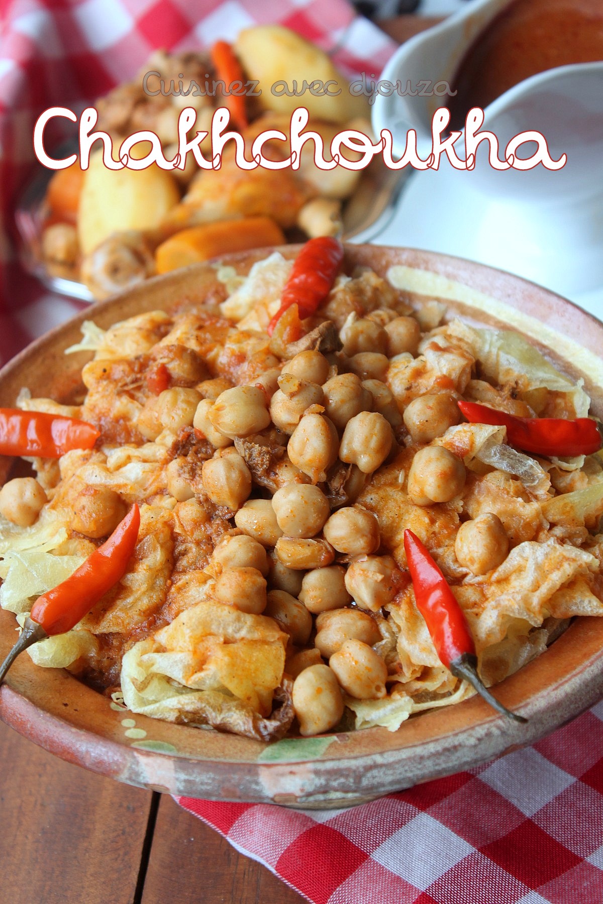 Recette Chakhchoukha de biskra