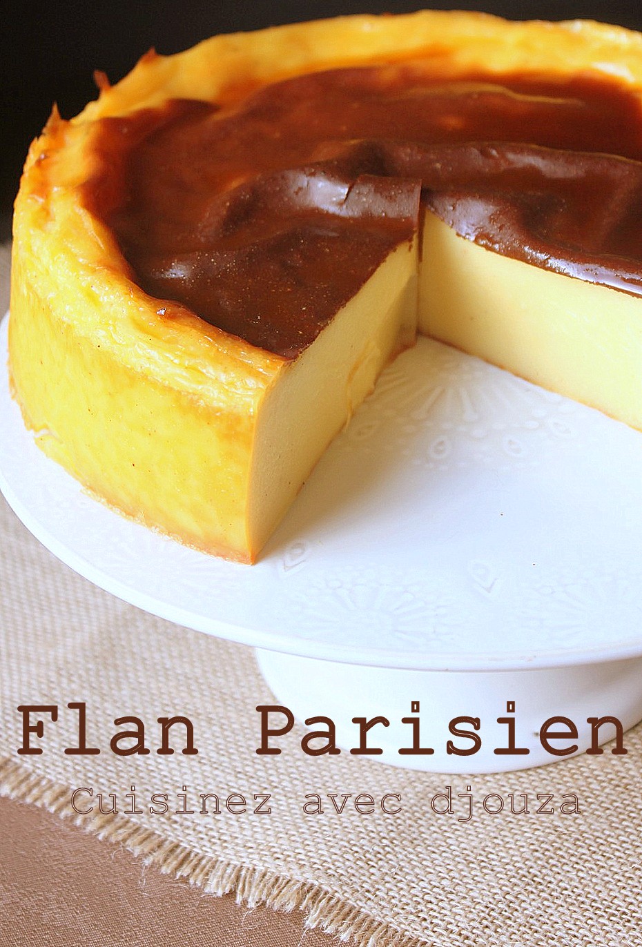 Flan à la parisienne sans pâte Recettes faciles recettes rapides de djouza