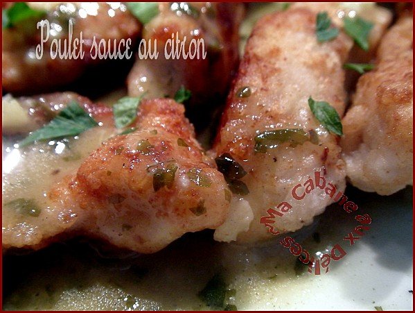 Emincé de Poulet Sauce Beurre au Citron