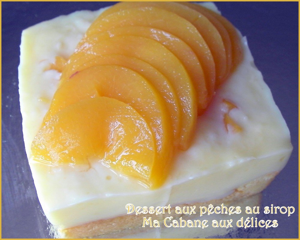 Entremet peches au sirop