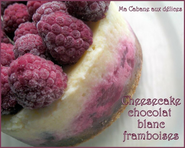 Cheesecake chocolat blanc framboises