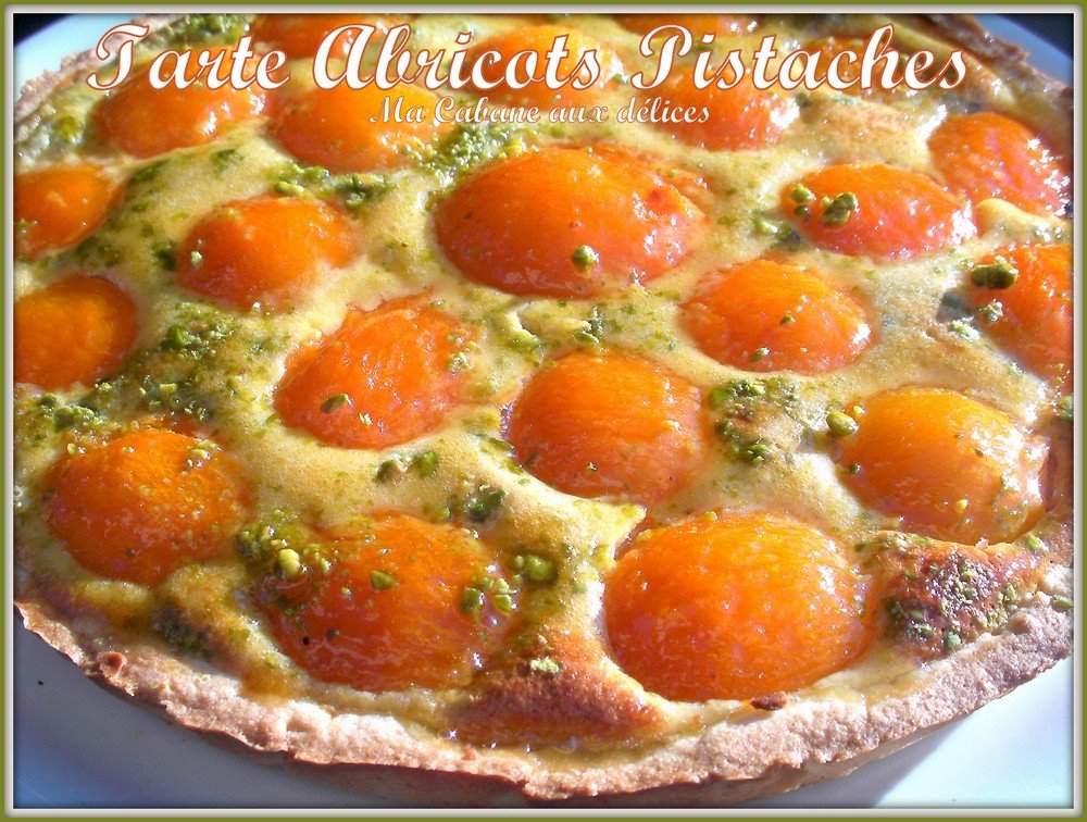 Tarte abricots pistaches