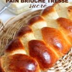 Pain brioché tressé