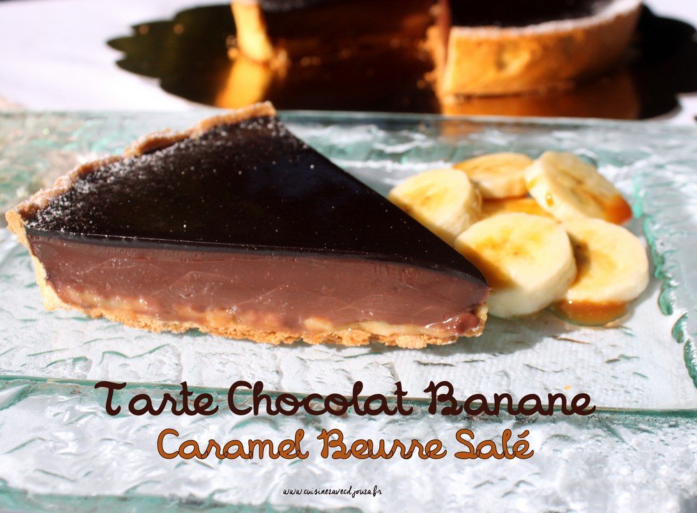 Tarte chocolat banane caramel beurre sale