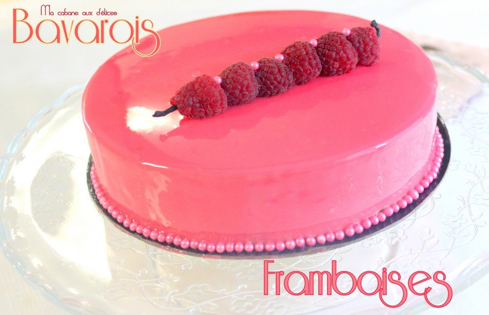 Entremet bavarois framboises