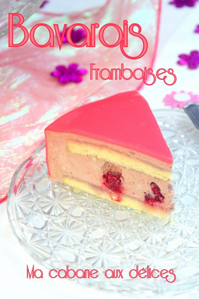 Bavarois aux Framboises, Entremets au Glaçage Miroir 