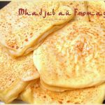 Mhajeb au fromage recette