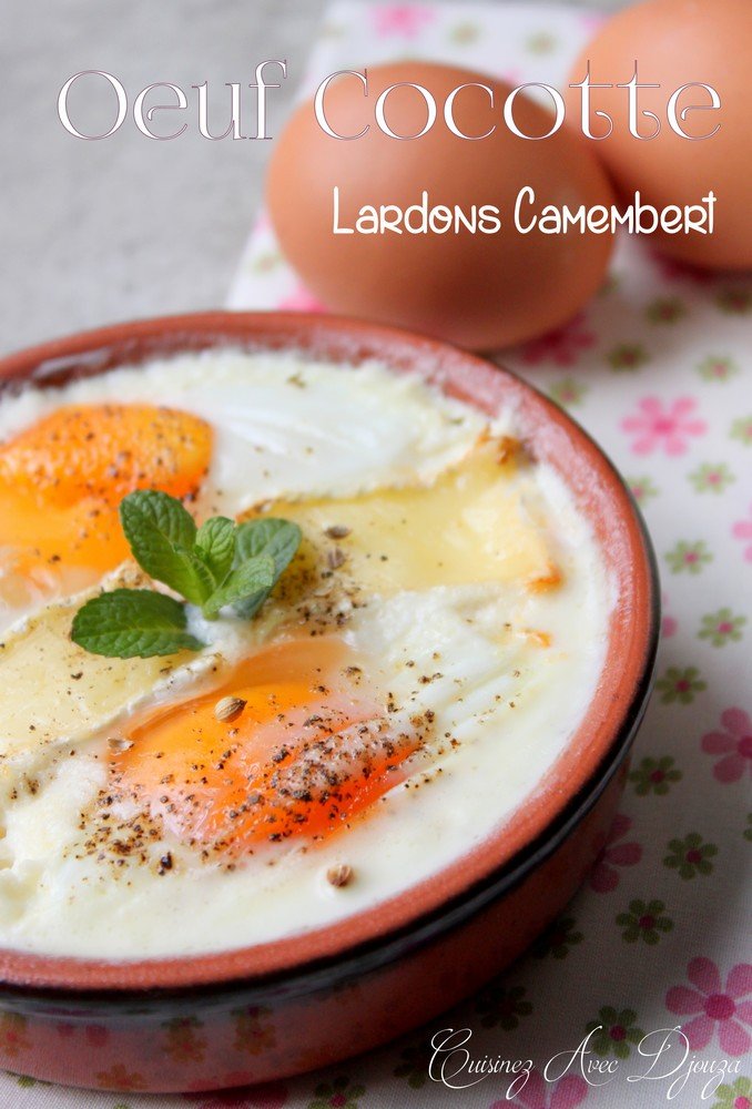 Oeuf cocotte lardons camembert 1