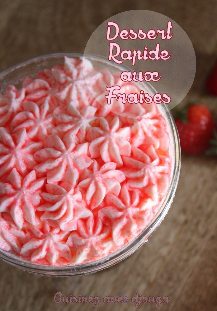 Dessert rapide aux fraises chantilly mascarpone