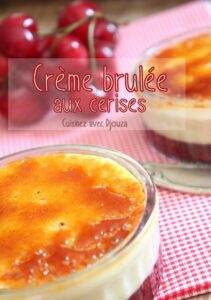 Creme brulee aux cerises burlat