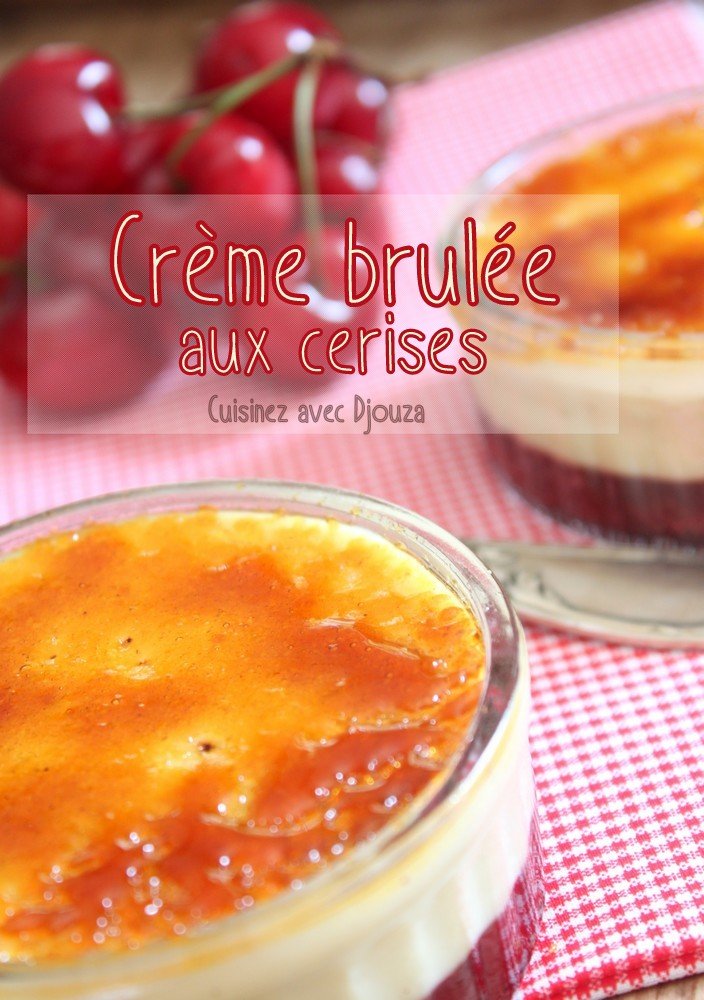 Creme brulee aux cerises burlat