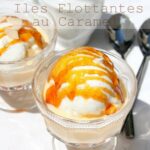 Ile flottante classique au caramel