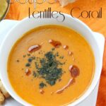 Recette soupe de lentilles corail