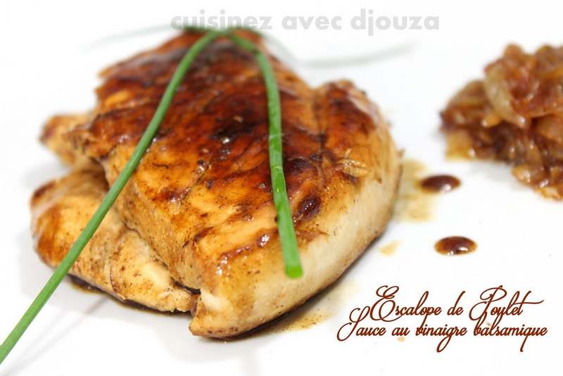 Escalope de poulet sauce balsamique