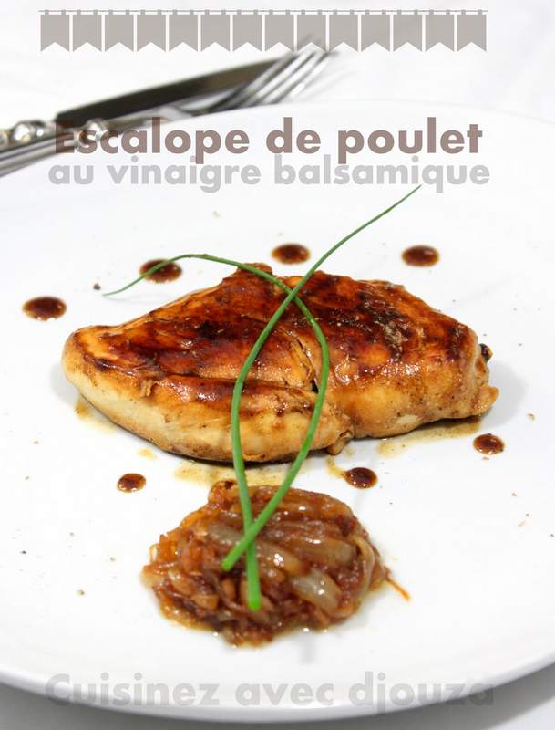 Escalope de poulet sauce balsamique