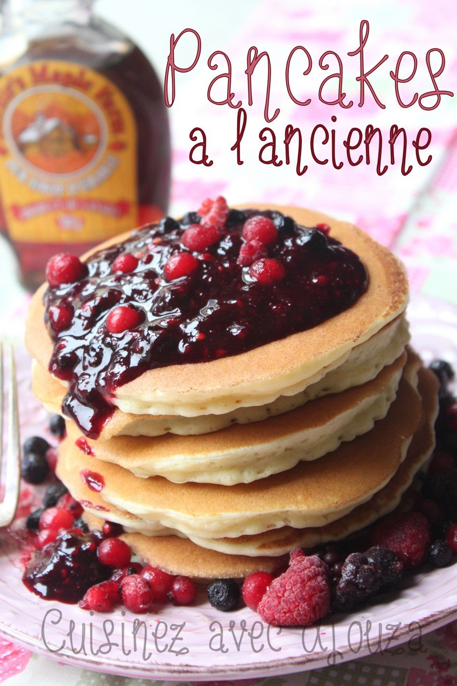 délicieuses pancakes aux fruits rouges