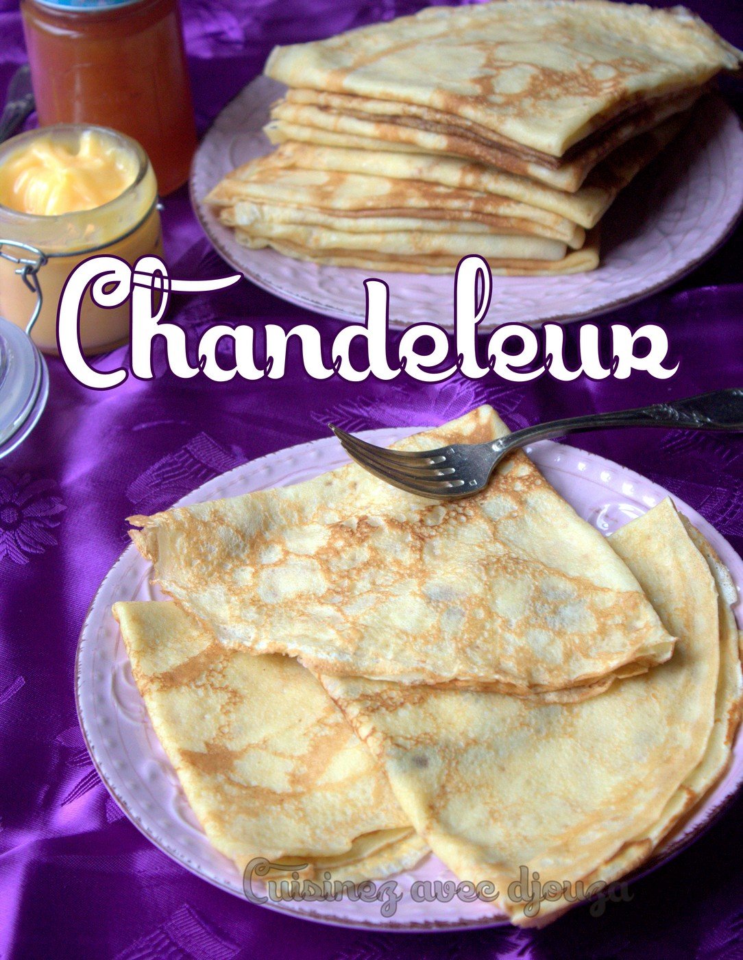 Les crêpes faciles de la chandeleur