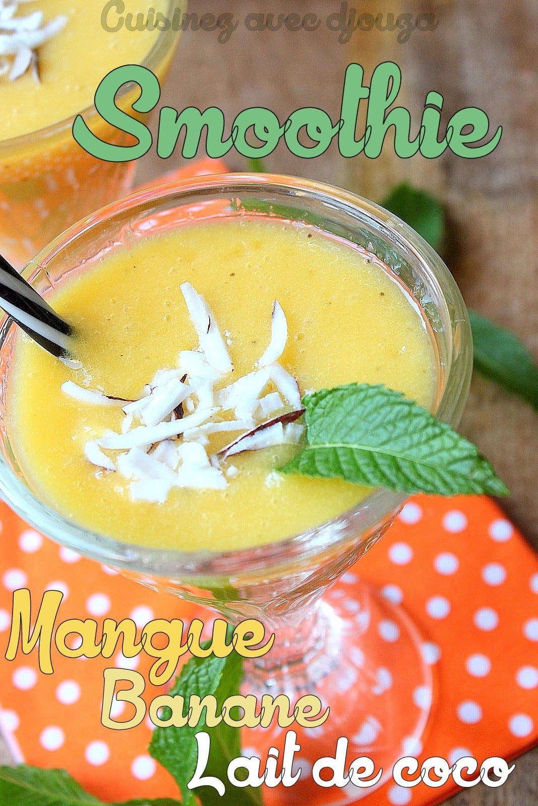 Recette smoothie mangue