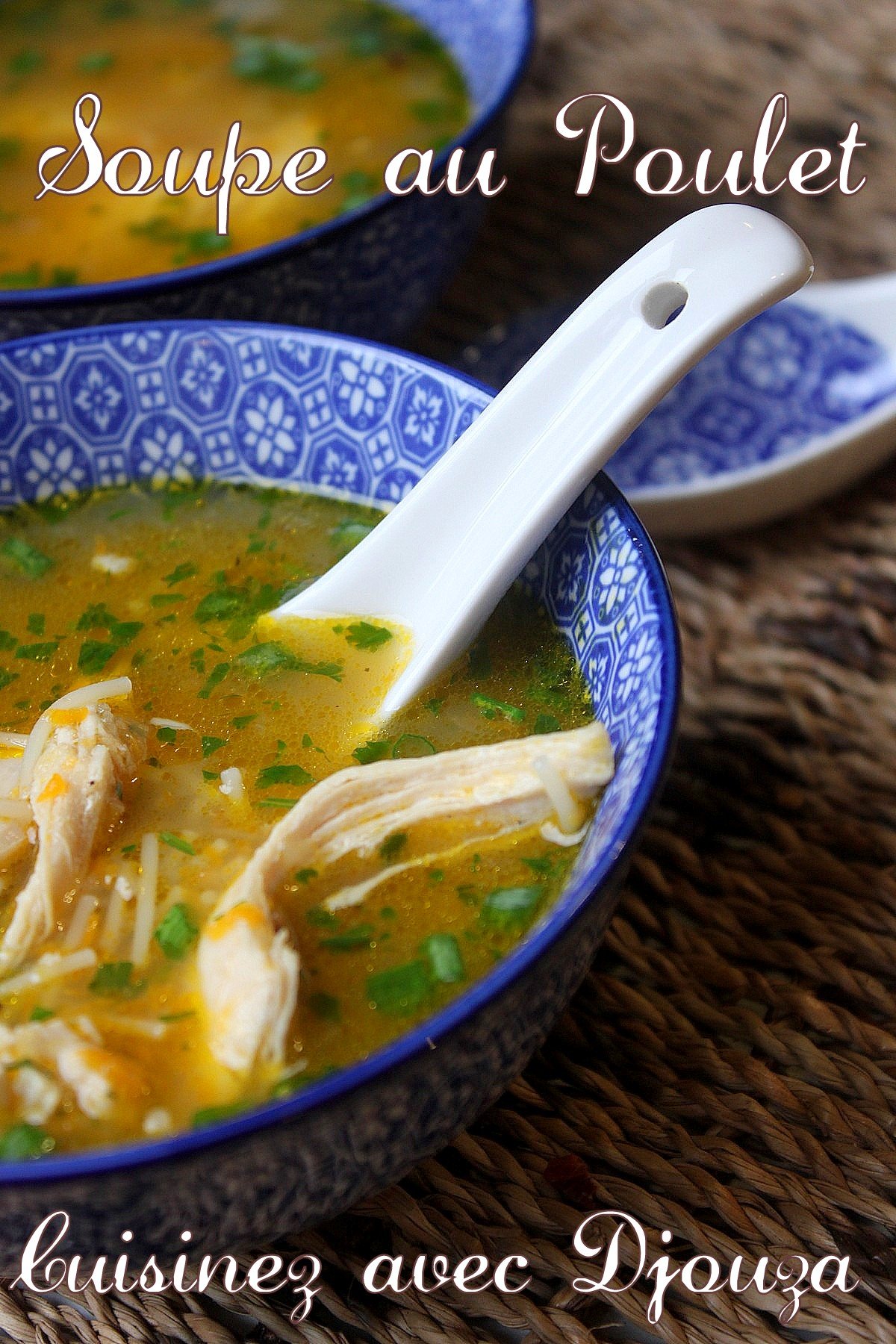 Soupe aux vermicelles et poulet