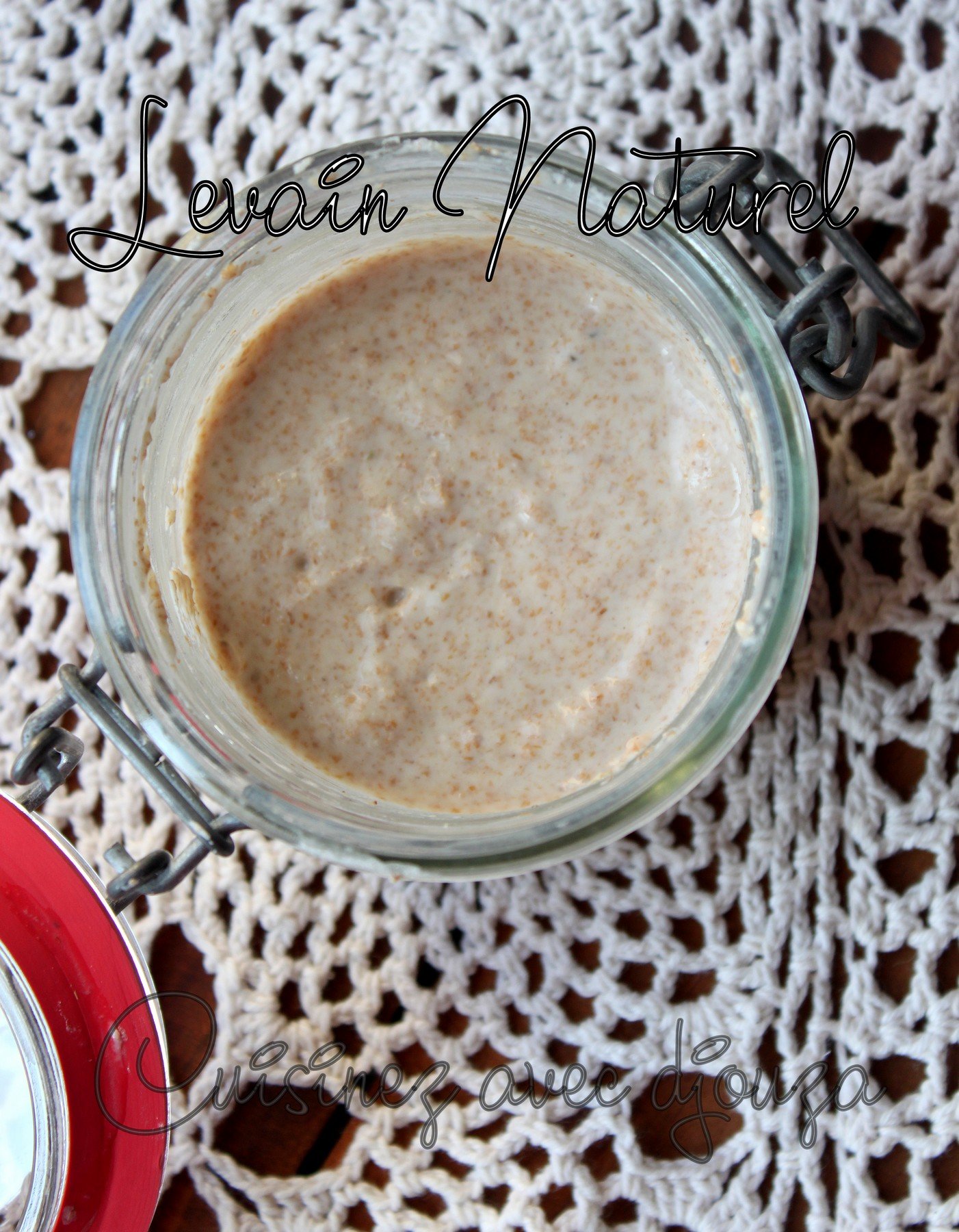 Comment faire du levain maison