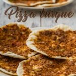 Pizza lahmacun recette turque