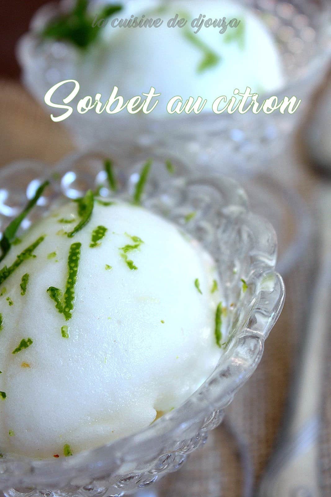 Sorbet au citron sans sorbetière avec blanc d'oeuf