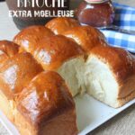 Brioche extra moelleuse et super légère