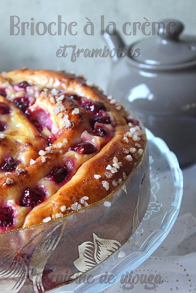 Brioche à la crème pâtissière et framboises fraîches