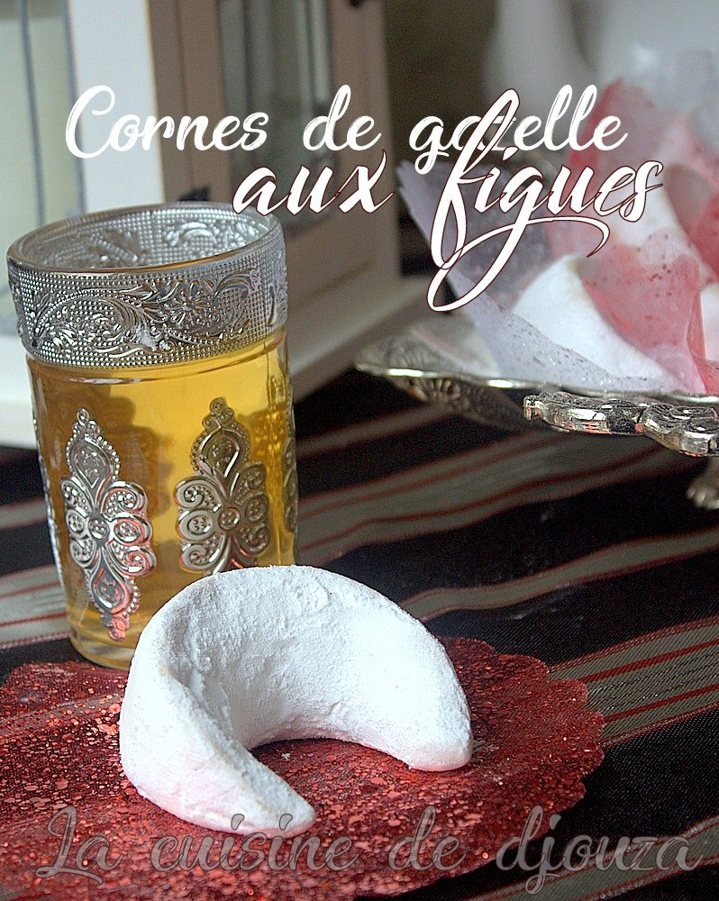 Corne de gazelle recette aux figues