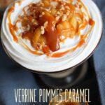 Verrines gourmandes pommes caramel