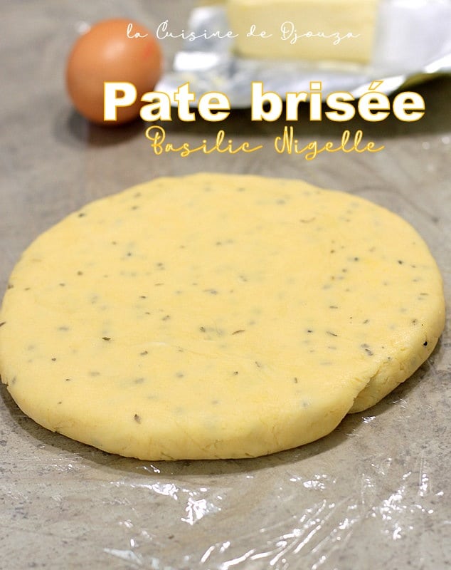 Pate brisée basilic nigelle pour quiche poivrons chevre