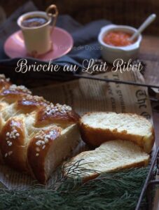 Brioche facile au lait ribot