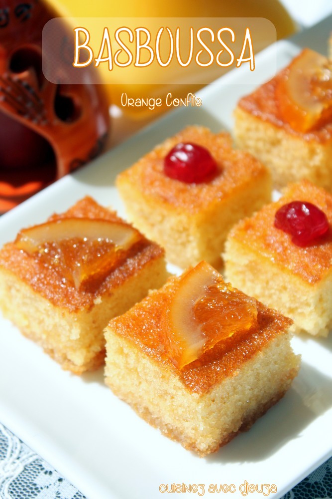 Basboussa gateau de semoule orange confite