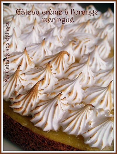 Gâteau Moelleux à la Crème d&rsquo;Orange Meringuée
