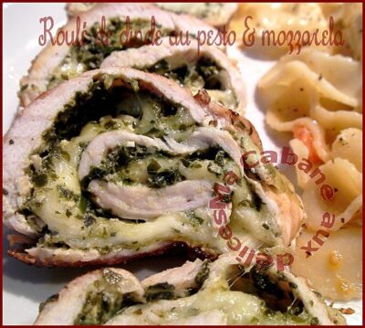 Roule de dinde pesto mozzarella
