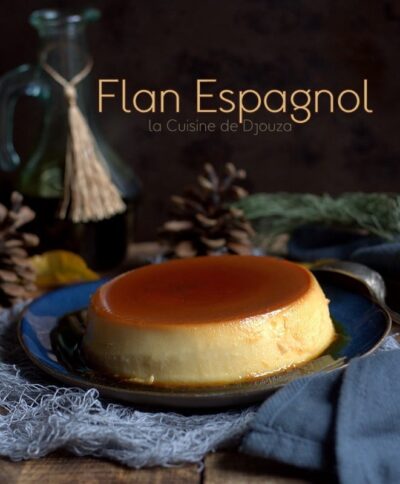 Flan Espagnol au Lait de Coco et Lait Concentré Sucré