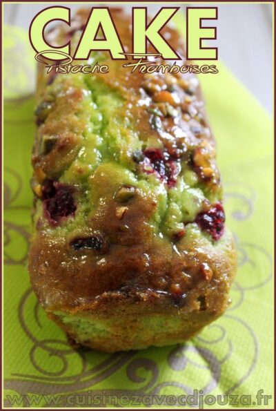 Cake Moelleux Pistache Framboises