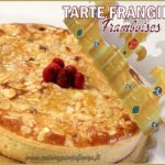 Tarte frangipane framboises