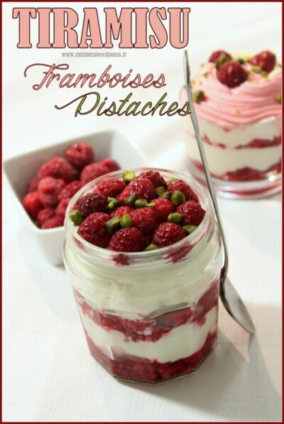 Tiramisu Framboise Pistaches
