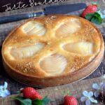 Tarte aux poires bourdaloue