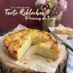 Tarte Savoyarde au Reblochon et pommes de terre facile