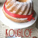 Recette kouglof brioche d'alsace