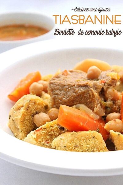Tiasbanine : Boulettes de Semoule Kabyle