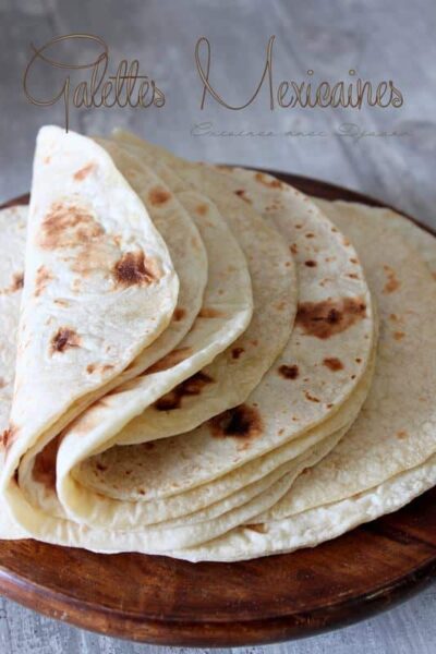 Galette Tortilla Mexicaine (maïs ou blé) pour Fajitas Maison