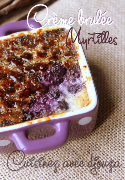 Recette crème brûlée aux myrtilles