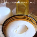 réussir sa mayonnaise