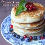 panccakes super faciles et sans oeufs
