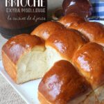 Brioche extra moelleuse et super légère